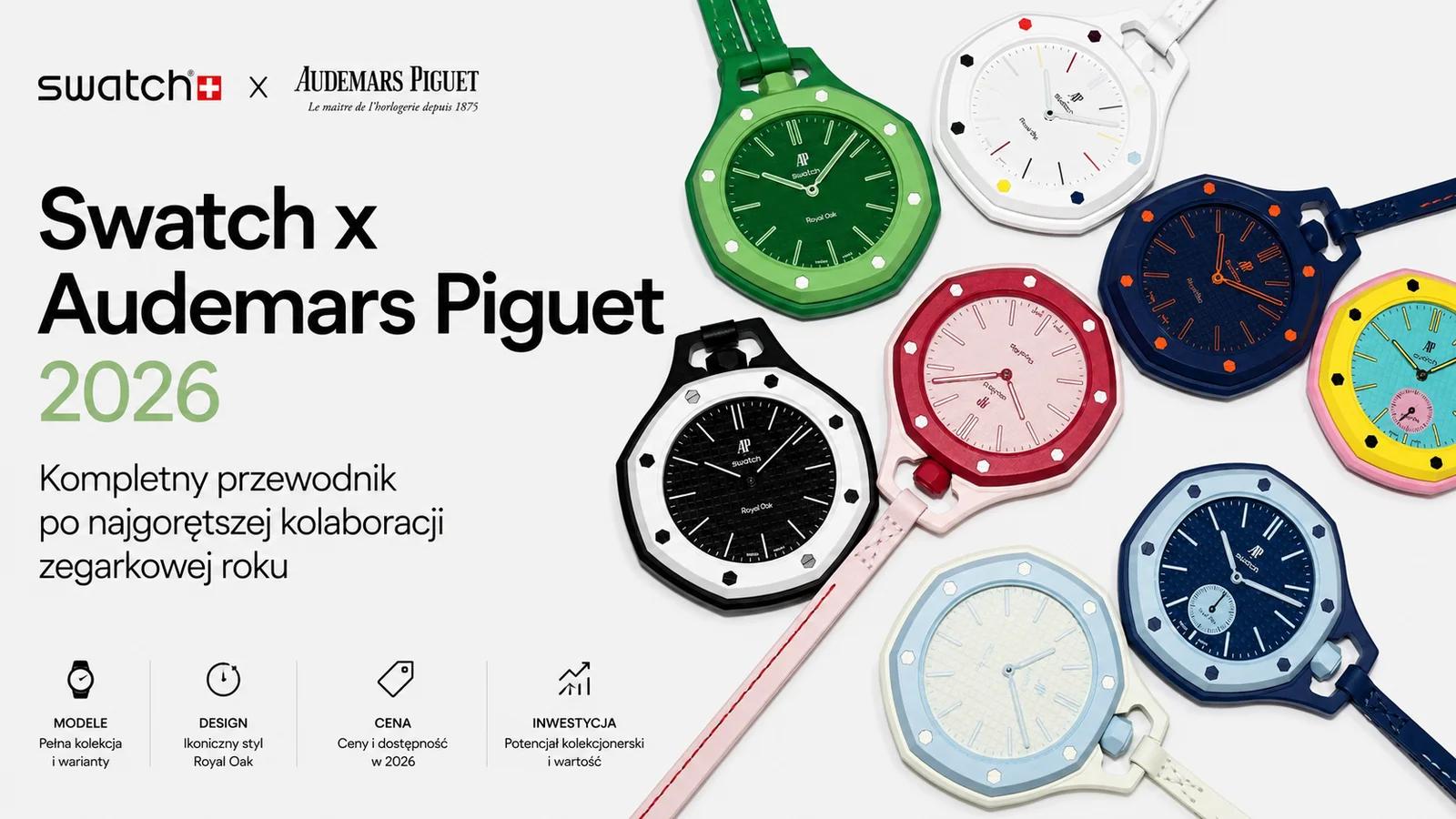 Swatch x Audemars Piguet 2026: Kompletny Przewodnik po Najgorętszej Kolaboracji Zegarkowej Roku