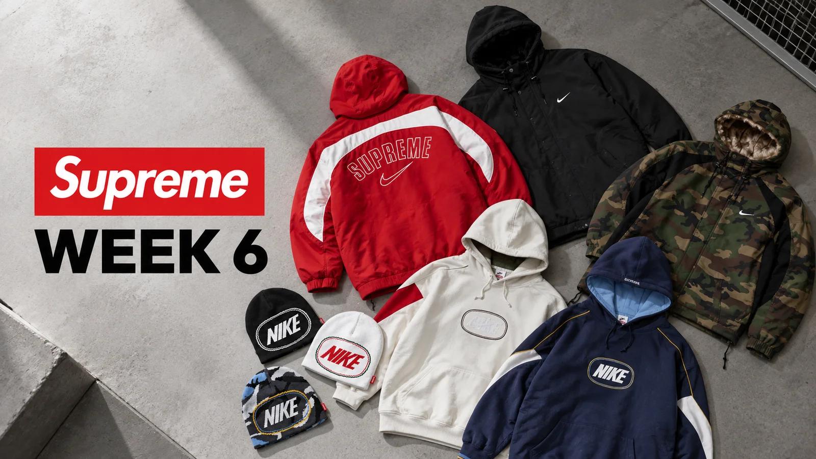 Supreme Week 6: a Nike collaboration across the droplist, but the community wants only three pieces