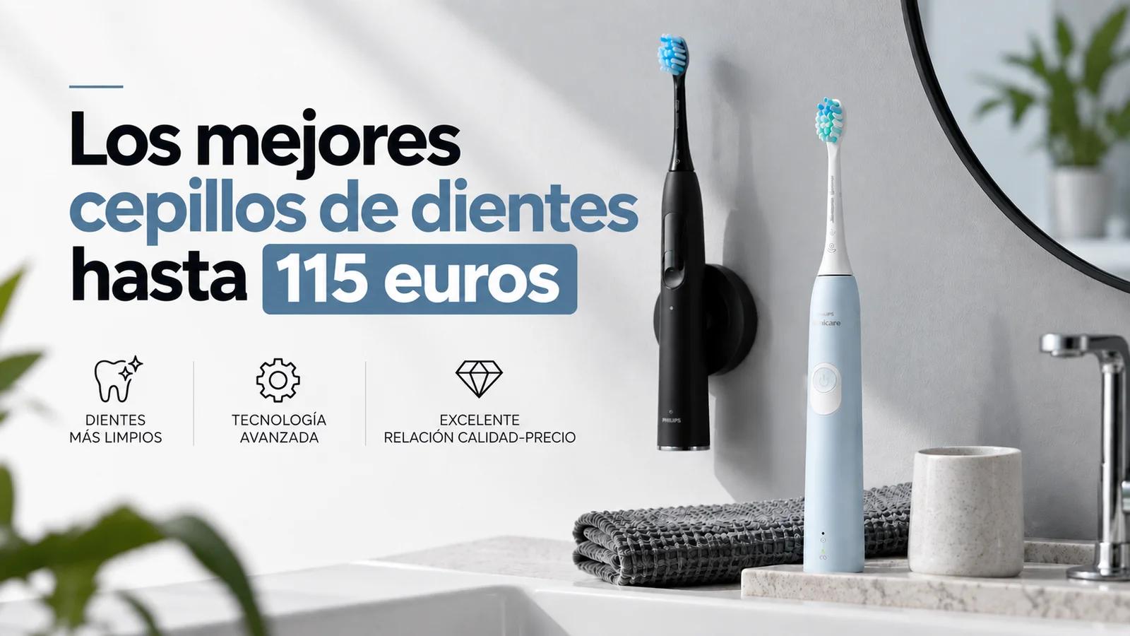 Los mejores cepillos de dientes hasta 115 euros: qué consigues de verdad y qué callan los rankings