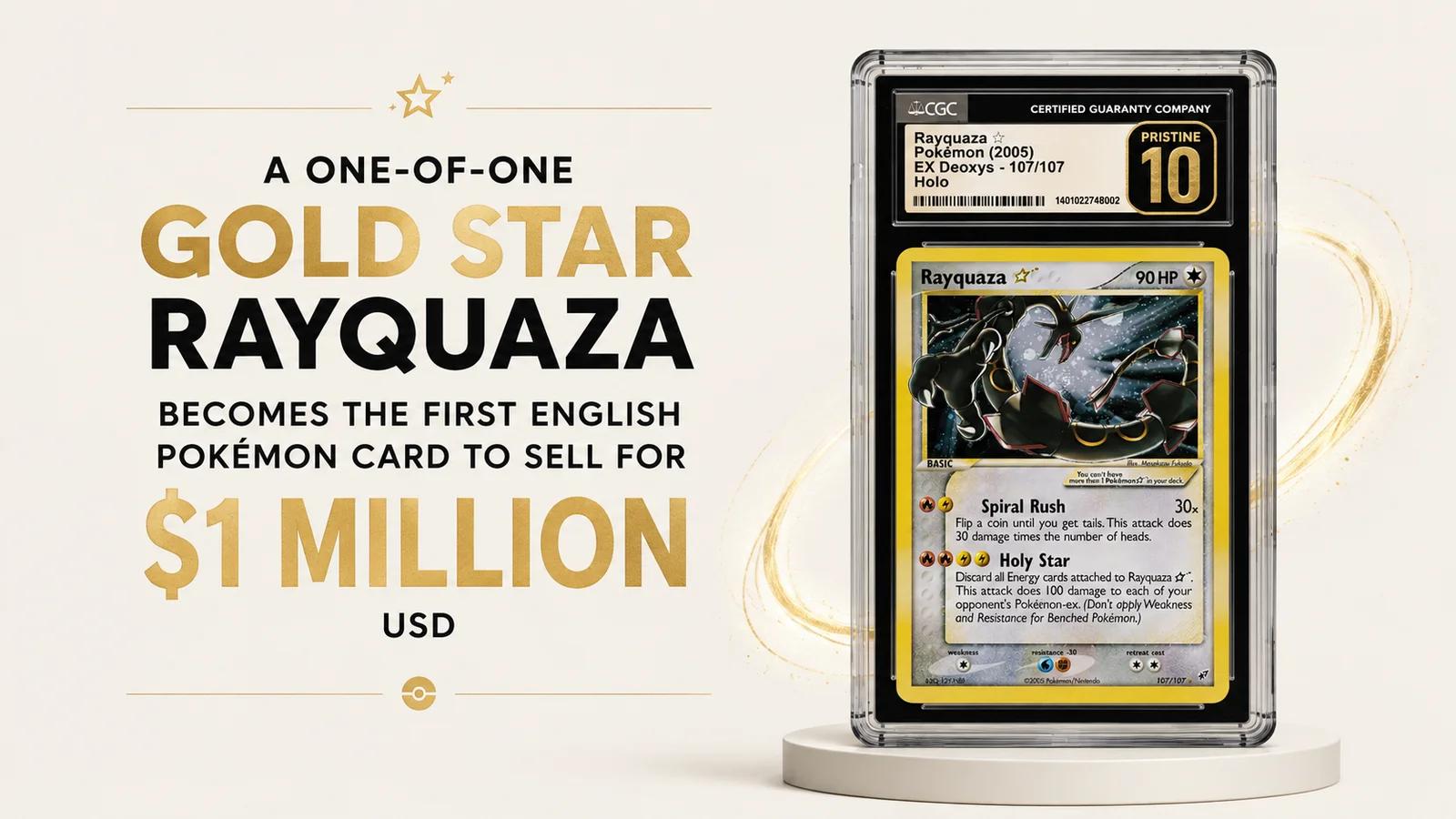Un million de dollars pour une carte. Gold Star Rayquaza franchit une limite qu'aucune carte Pokémon anglaise n'avait atteinte