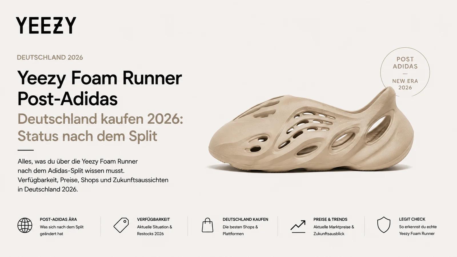 Yeezy Foam Runner Post-Adidas Deutschland kaufen 2026: Status nach dem Split
