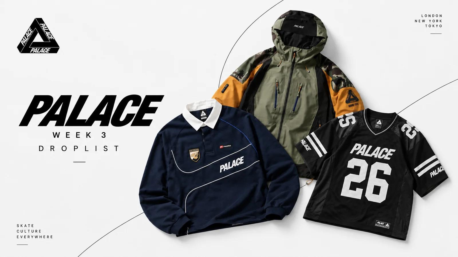 Palace Week 3: GORE-TEX, Polartec et douze casquettes. Drop vendredi à 12:00