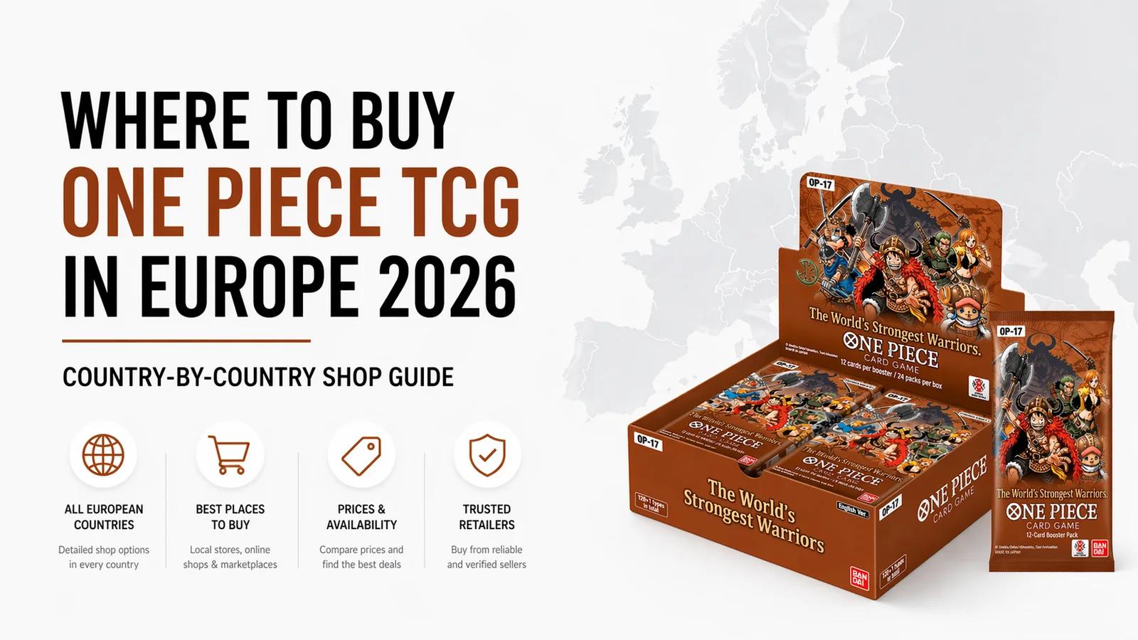 Where to Buy One Piece TCG in Europe 2026: Country-by-Country Shop Guide