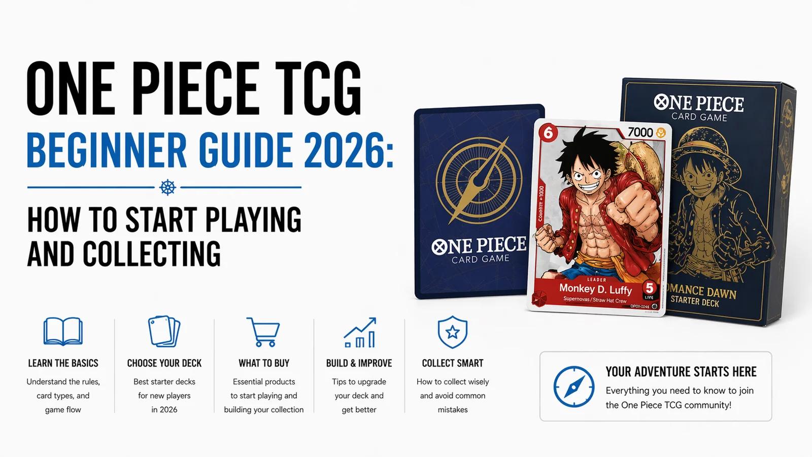 One Piece TCG Beginner Guide 2026: How to Start Playing and Collecting